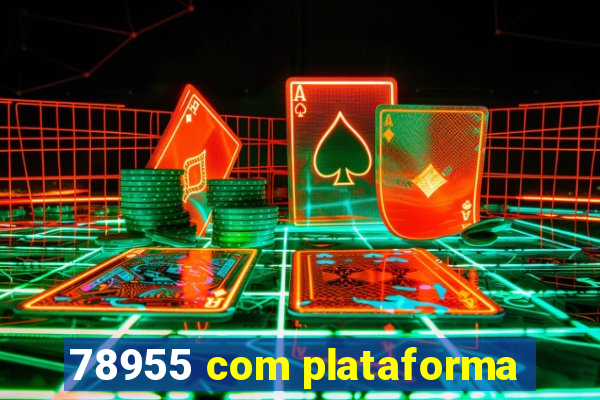 78955 com plataforma